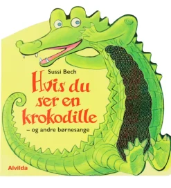 Bøger-Alvilda Sangbog - Hvis Du Ser En Krokodille - Og Andre Børnesang